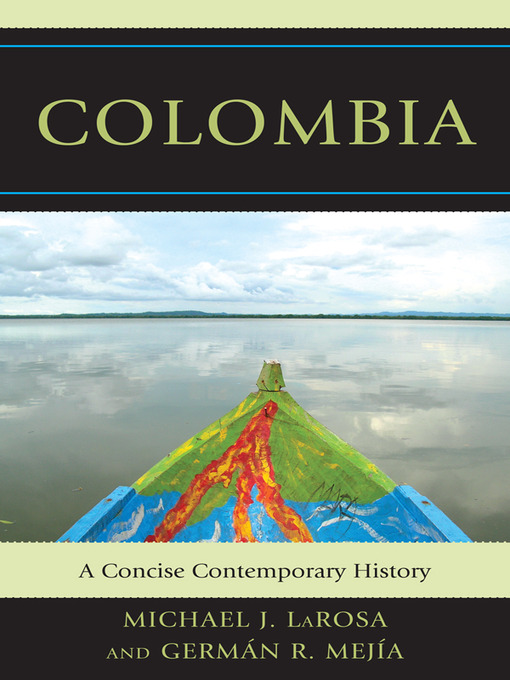 Title details for Colombia by Michael J. LaRosa - Available